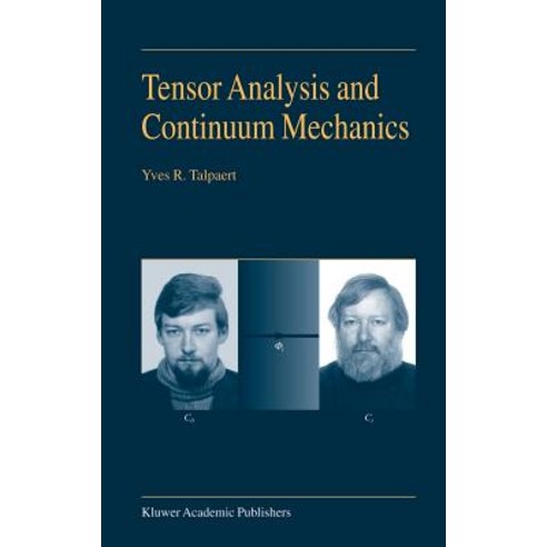 Tensor Analysis and Continuum Mechanics Hardcover, Springer