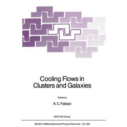Cooling Flows in Clusters and Galaxies Paperback, Springer