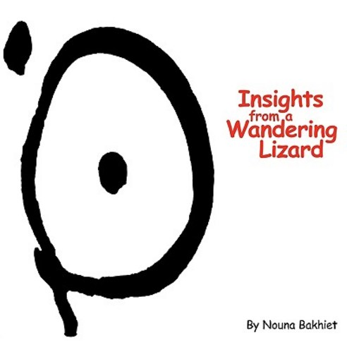 Insights from a Wandering Lizard Paperback, Authorhouse
