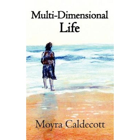Multi-Dimensional Life Paperback, Bladud Books