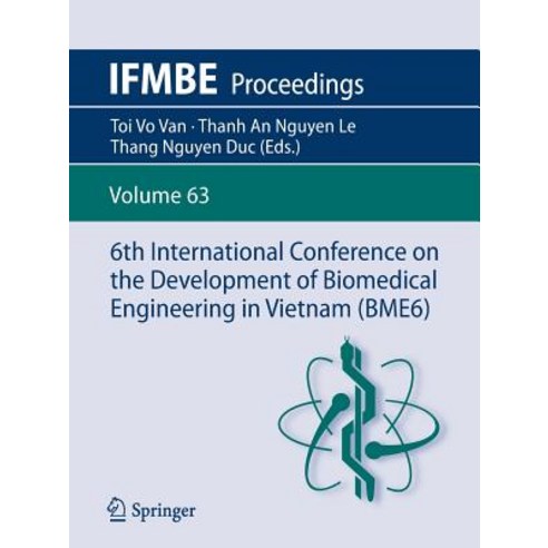 6th International Conference on the Development of Biomedical Engineering in Vietnam (Bme6) Paperback, Springer
