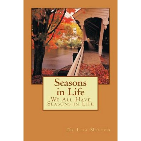 Seasons in Life Paperback, Createspace Independent Publishing Platform