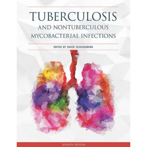 Tuberculosis and Nontuberculous Mycobacterial Infections Hardcover, ASM Press
