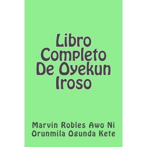Libro Completo de Oyekun Iroso Paperback, Createspace Independent Publishing Platform