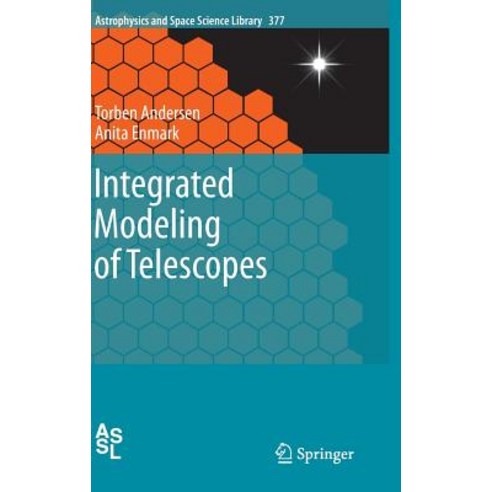 Integrated Modeling of Telescopes Hardcover, Springer