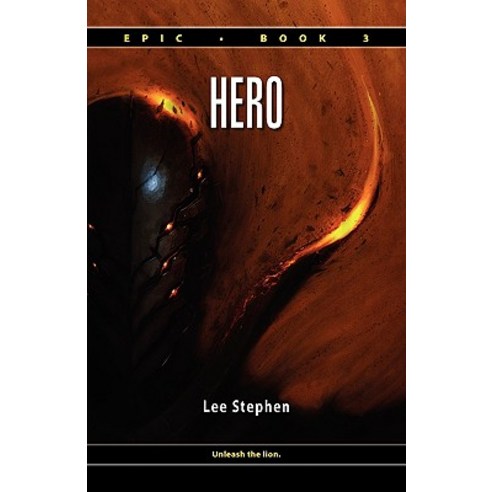 Epic 3: Hero (Hardcover) Hardcover, Stone Aside Publishing, L.L.C.
