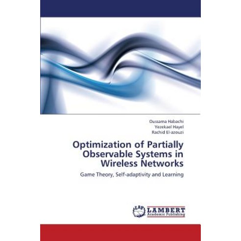 Optimization of Partially Observable Systems in Wireless Networks Paperback, LAP Lambert Academic Publishing