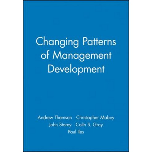 Changing Patterns of Management Development Paperback, Wiley-Blackwell