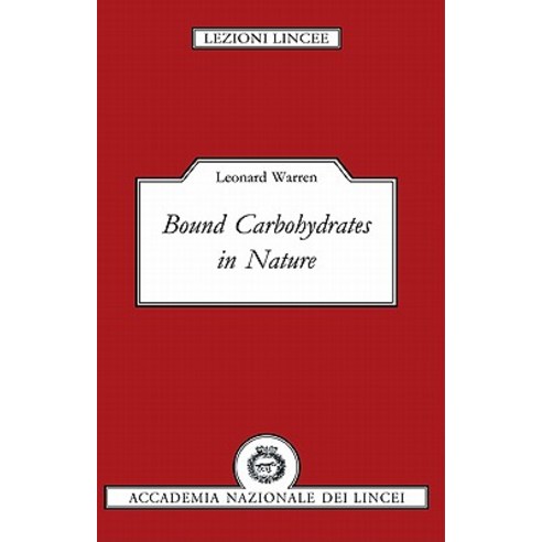 Bound Carbohydrates in Nature, Cambridge University Press