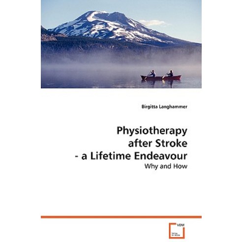 Physiotherapy After Stroke Paperback, VDM Verlag Dr. Mueller E.K.