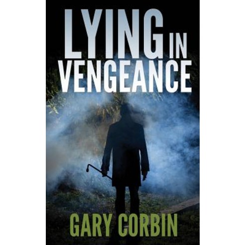 Lying in Vengeance Hardcover, Gary Corbin Writing