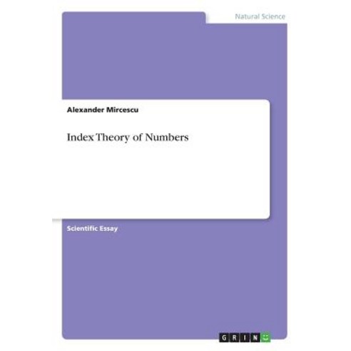 Index Theory of Numbers Paperback, Grin Publishing