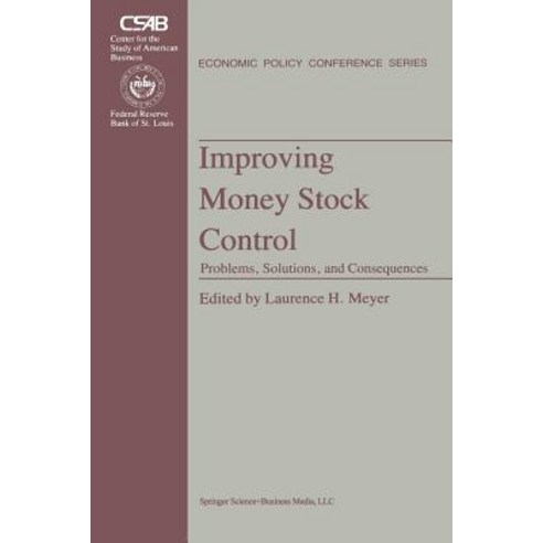 Improving Money Stock Control: Problems Solutions and Consequences Paperback, Springer