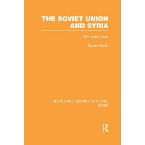 The Soviet Union and Syria Paperback, Routledge