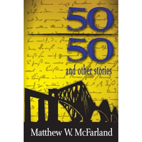 Fifty/Fifty and Other Stories Paperback, Createspace
