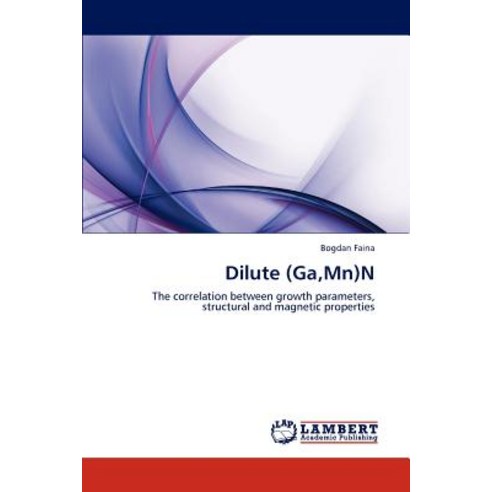 Dilute (Ga MN)N Paperback, LAP Lambert Academic Publishing