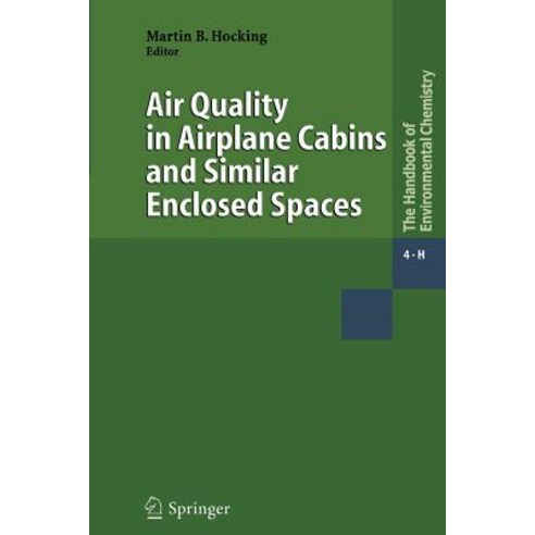 Air Quality in Airplane Cabins and Similar Enclosed Spaces Paperback, Springer