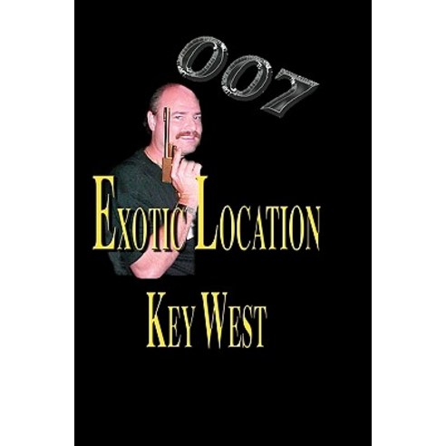 007 Exotic Location; Key West Paperback, Reel Art