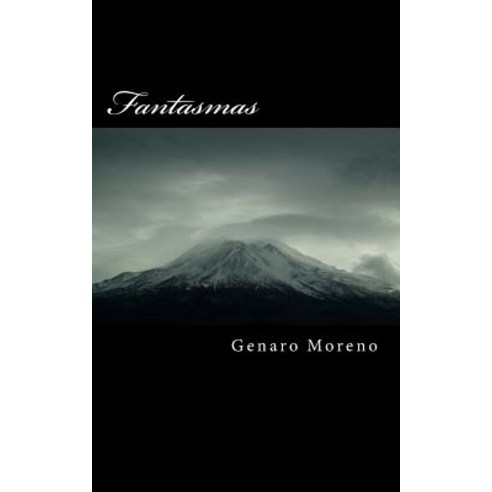 Fantasmas: Realidad O Fantasia Paperback, Createspace Independent Publishing Platform