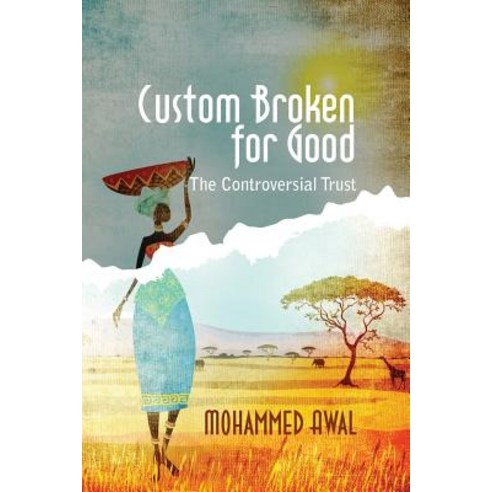 Custom Broken for Good: The Controversial Trust Paperback, Strategic Book Publishing & Rights Agency, LL