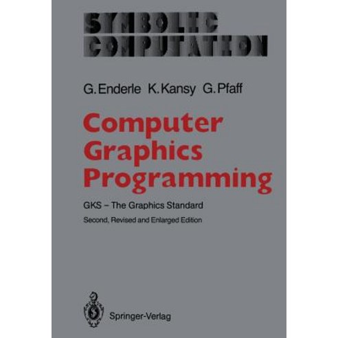 Computer Graphics Programming: Gks -- The Graphics Standard Paperback, Springer