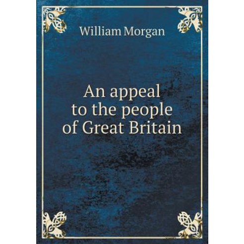 An Appeal to the People of Great Britain Paperback, Book on Demand Ltd.