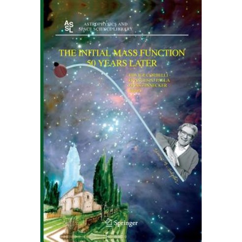 The Initial Mass Function 50 Years Later Paperback, Springer