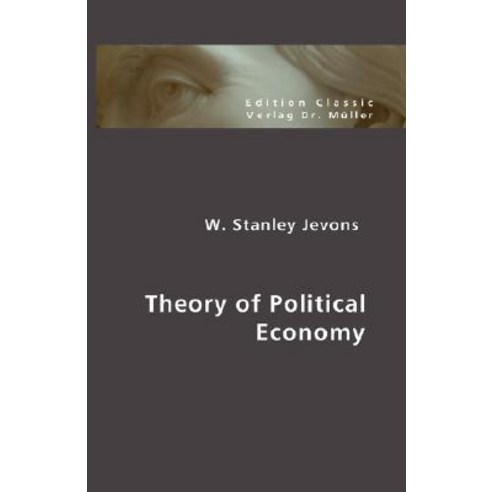 Theory of Pol Itical Economy Paperback, VDM Verlag Dr. Mueller E.K.