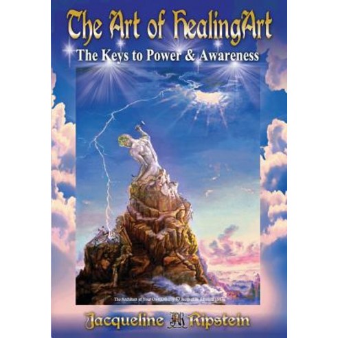 The Art of Healingart...the Keys to Power and Awareness: Black & White Printed Edition Paperback, 7 Colors LLC