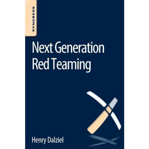 Next Generation Red Teaming Paperback, Syngress Publishing