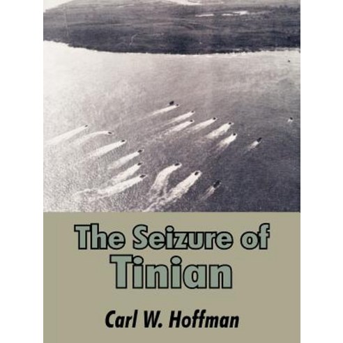 The Seizure of Tinian Paperback, University Press of the Pacific