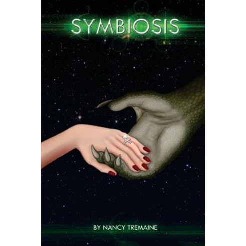 Symbiosis: A Love Beyond Space and Time Paperback, Createspace Independent Publishing Platform