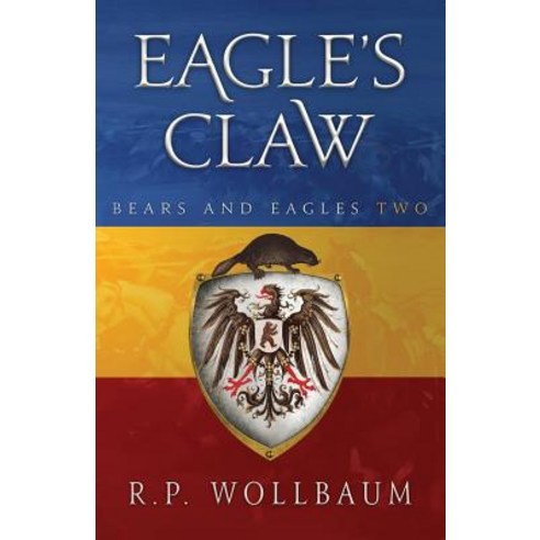 Eagles Claw: Bears and Eagles Book Two Paperback, Midar and Associates Ltd.