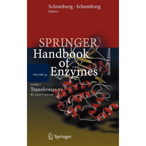 Springer Handbook of Enzymes Volume 33: Class 2 Transferases VI: EC 2.4.2.1 - 2.5.1.30 Hardcover