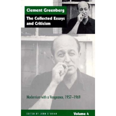 The Collected Essays and Criticism Volume 4: Modernism with a Vengeance 1957-1969 Paperback, University of Chicago Press