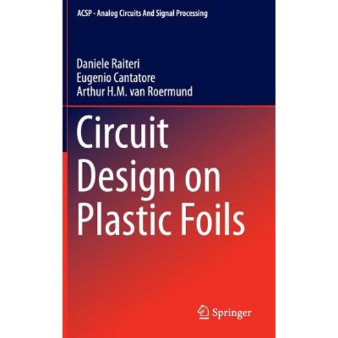 Circuit Design on Plastic Foils Hardcover, Springer