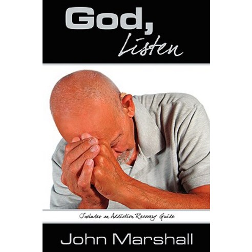 God Listen! Paperback, John Marshall Ministries