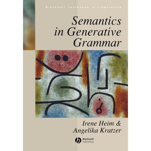 Semantics in Generative Grammar Paperback, Wiley-Blackwell