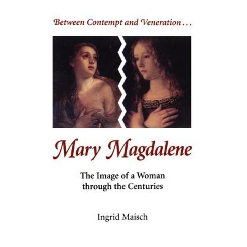 Mary Magdalene: The Image of a Woman Through the Centuries Paperback, Liturgical Press