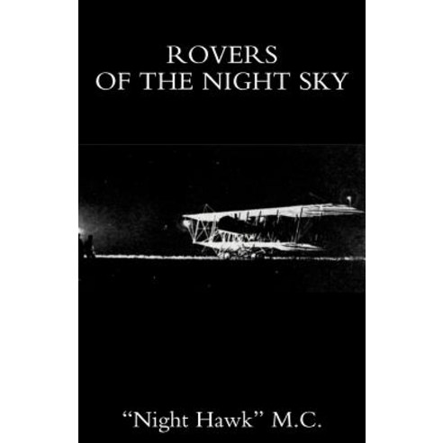 Rovers of the Night Sky Paperback, Naval & Military Press
