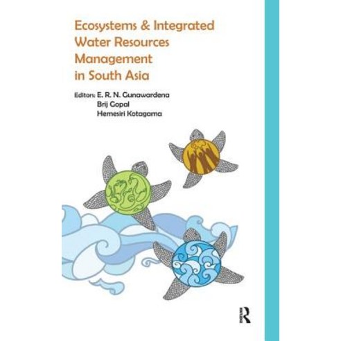 Ecosystems and Integrated Water Resources Management in South Asia Paperback, Routledge Chapman & Hall