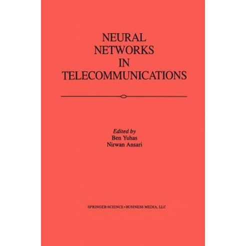 Neural Networks in Telecommunications Paperback, Springer