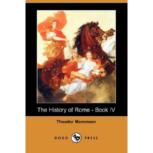 The History of Rome - Book IV (Dodo Press) Paperback, Dodo Press