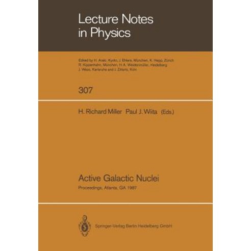 Active Galactic Nuclei: Proceedings of a Conference Held at the Georgia State University Atlanta Georgia October 28-30 1987 Paperback, Springer