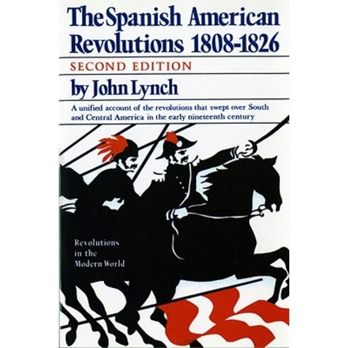 Spanish American Revolutions 1808-1826 Paperback, W. W. Norton & Company