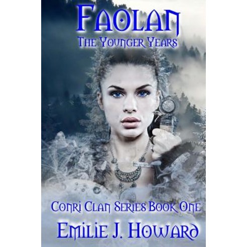 Faolan: The Younger Years Paperback, Createspace Independent Publishing Platform