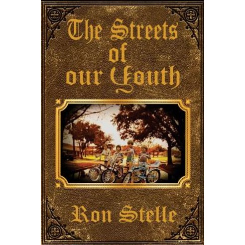 The Streets of Our Youth Paperback, Createspace Independent Publishing Platform