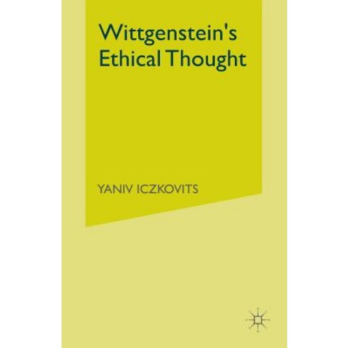 Wittgenstein''s Ethical Thought Paperback, Palgrave MacMillan