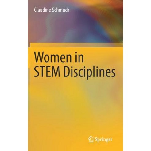 Women in Stem Disciplines: The Yfactor 2016 Global Report on Gender in Science Technology Engineering and Mathematics Hardcover, Springer