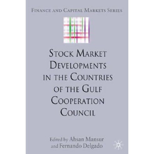 Stock Market Developments in the Countries of the Gulf Cooperation Council Hardcover, Palgrave MacMillan